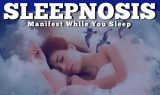 Sleepnosis - Manifest While You Sleep