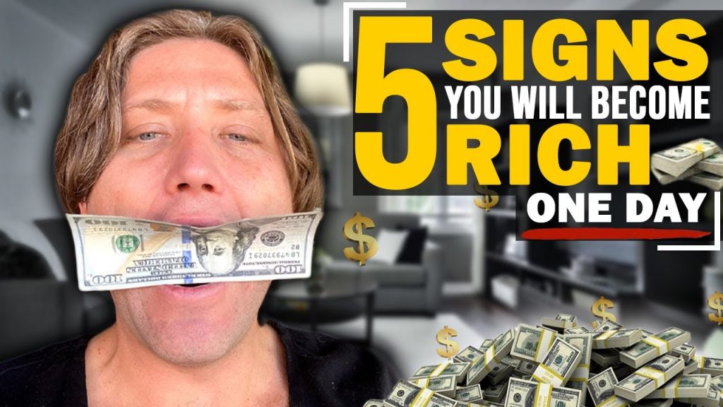 5 Signs You Will Become Rich One Day